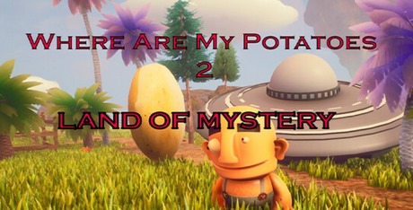 Where are My Potatoes 2: Land Of Mystery
