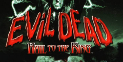 Evil Dead: Hail to the King
