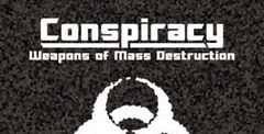 Conspiracy: Weapons of Mass Destruction