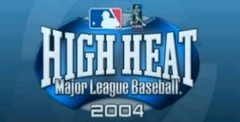 High Heat Major League Baseball 2004