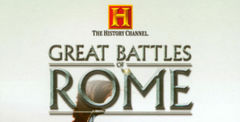 The History Channel: Great Battles of Rome