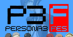 Shin Megami Tensei Persona 3 FES