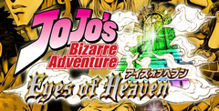 JoJo’s Bizarre Adventure: Eyes of Heaven