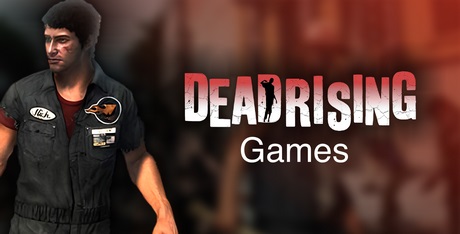Dead Rising Series