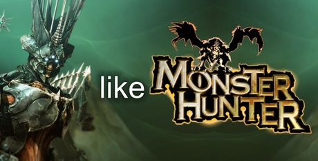 Games Like Monster Hunter