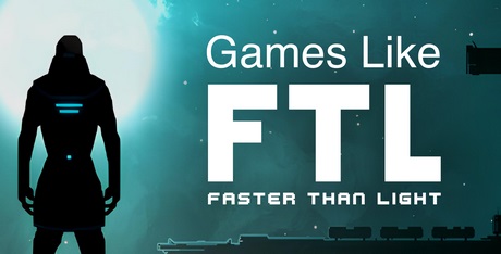 Games Like FTL