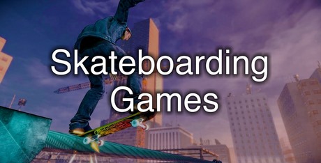 Skateboarding Games